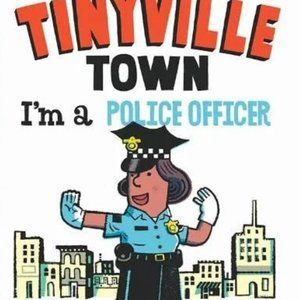 I'm a Police Officer (A Tinyville Town Book) Board book